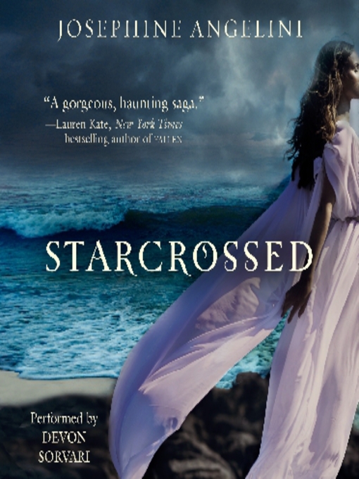 Title details for Starcrossed by Josephine Angelini - Available